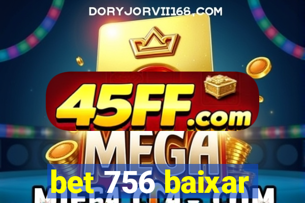 bet 756 baixar